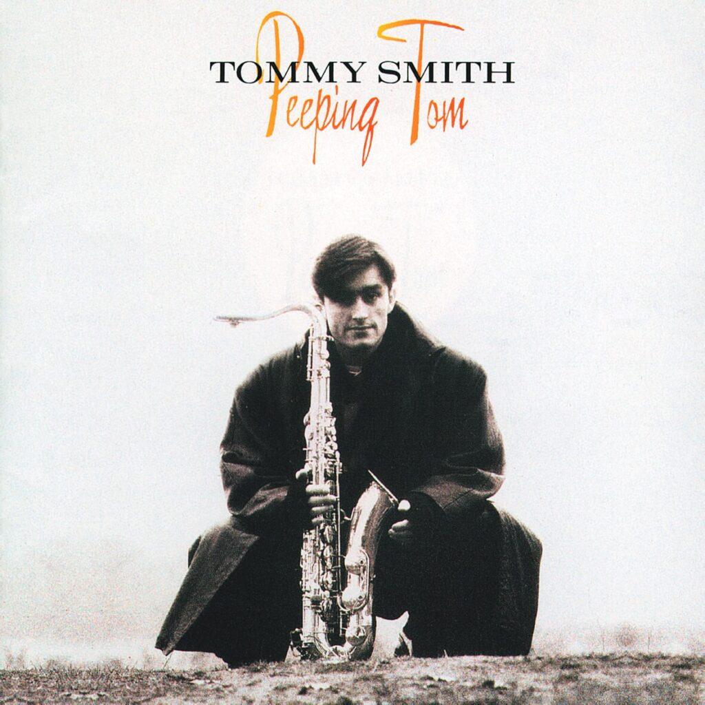 Tommy Smith - Peeping Tom